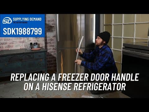 Replacing a Supplying Demand K1976748 Freezer Door Handle - Hisense Fridge HBM17158SS