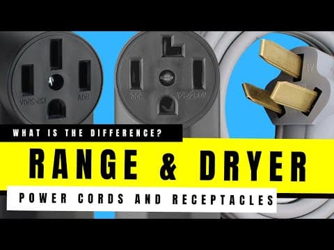 What's The Difference? Clothes Dryer vs Range Stove Oven | Power Cords and Outlet Receptacles